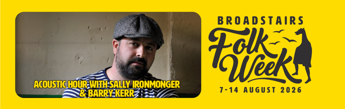 Acoustic Hour With Sally Ironmonger & Barry Kerr (Concert)