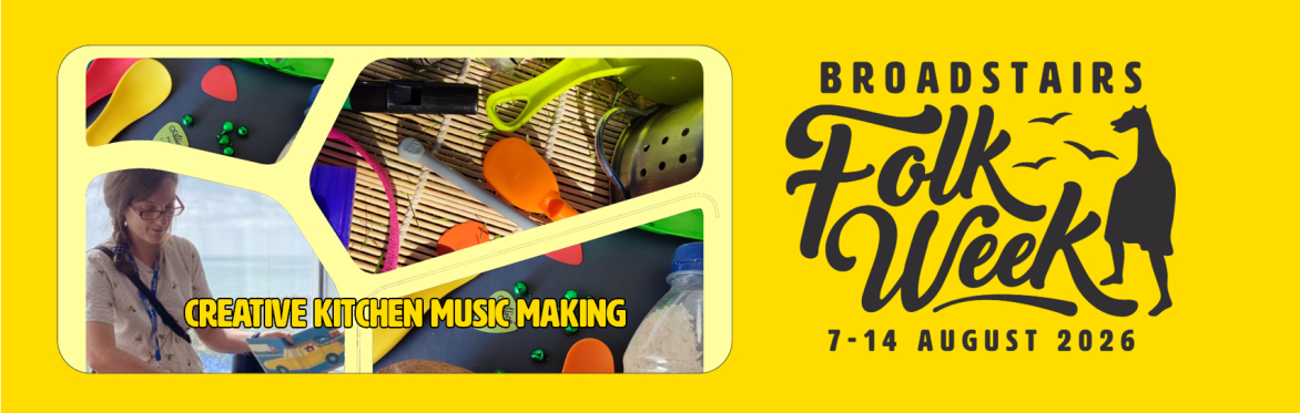 Creative Kitchen Music Making (Family / Play / Workshop)