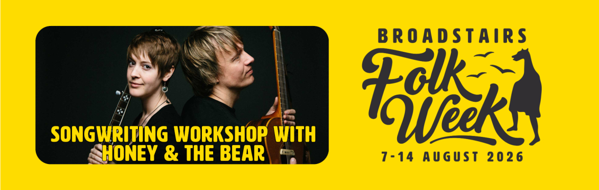Songwriting Workshop with Honey & The Bear (Sing / Create)