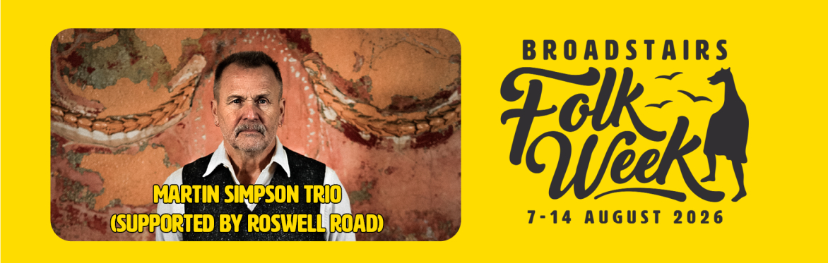 Martin Simpson Trio (Supported by Roswell Road) (Concert)