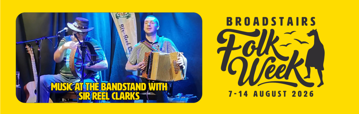 Music at the Bandstand with Sir Reel Clarks (Concert / Free)