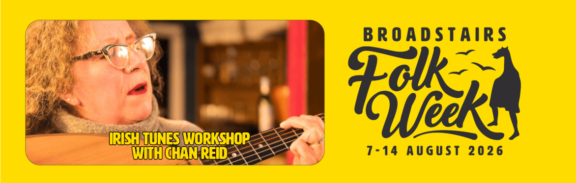 Irish Tunes Workshop with Chan Reid (Play/Workshop)