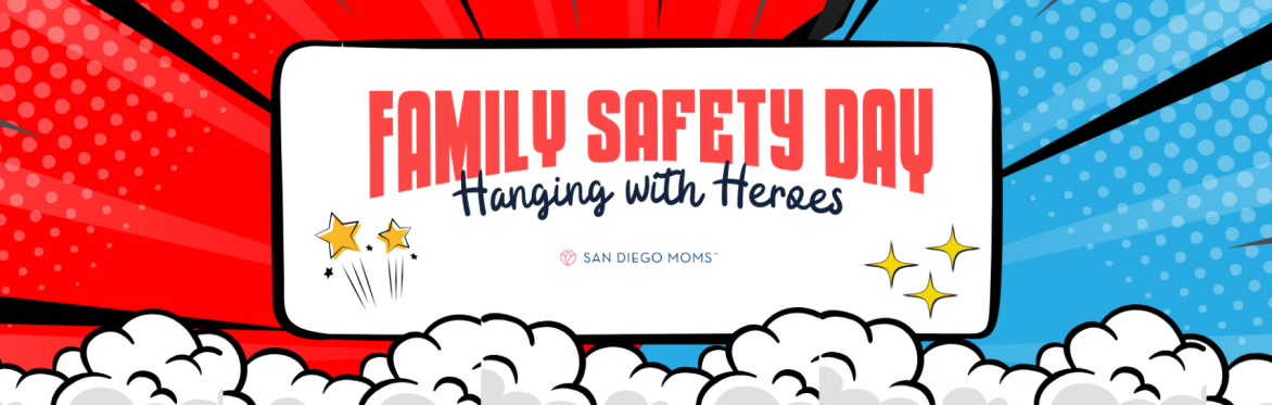 💥 Family Safety Day: Hanging with Heroes 💥