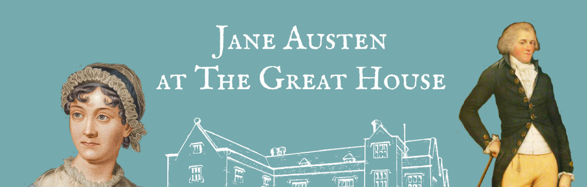 Guided Tour: Jane Austen at the Great House