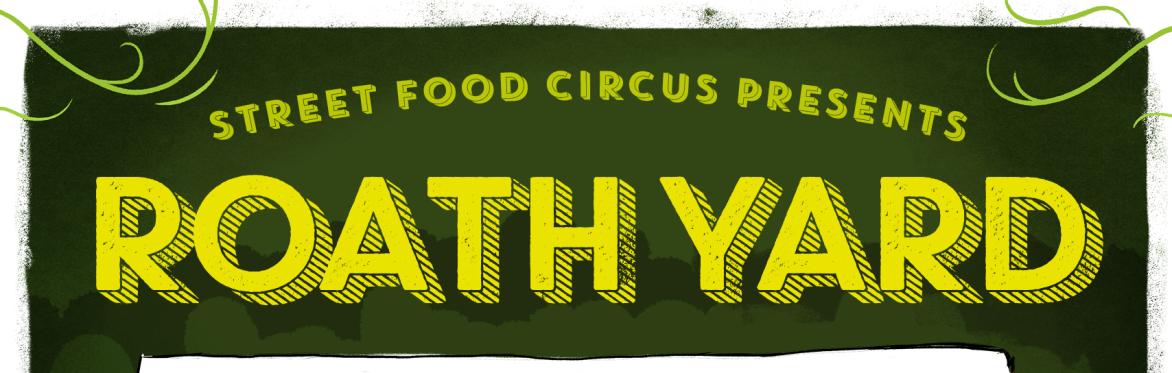 WELSH STREET FOOD AWARDS - Street Food Circus & Food Mutiny - Saturday 21st May