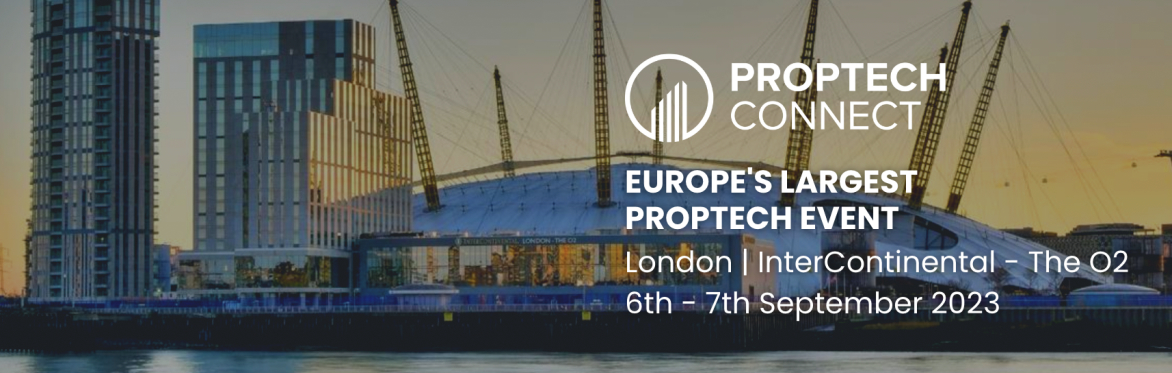 Select tickets – PropTech Connect Europe – InterContinental - The O2
