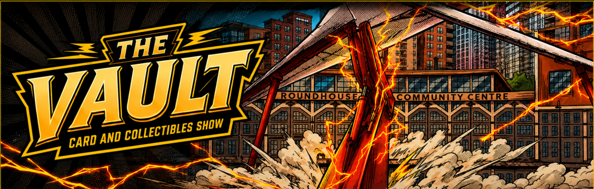 The Vault Card Show Yaletown Roundhouse