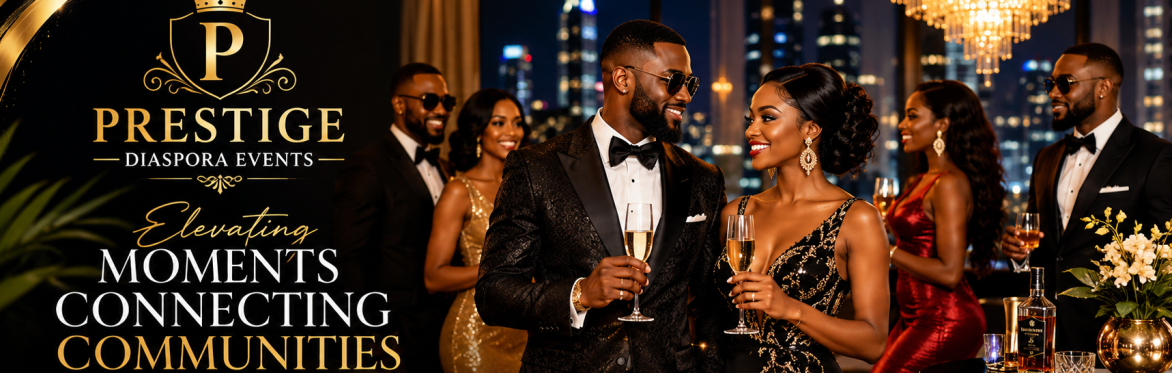 Diaspora Prestige Gala 2026 | INVEST | CONNECT | CELEBRATE