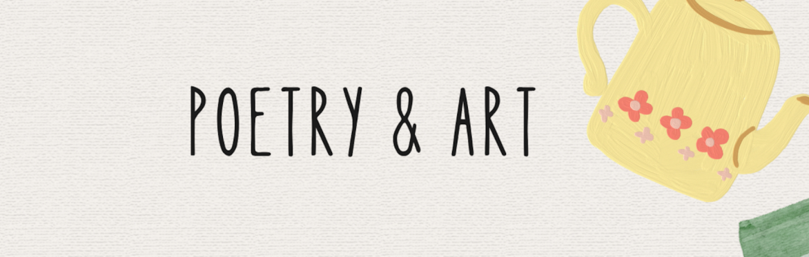 Poetry & Art