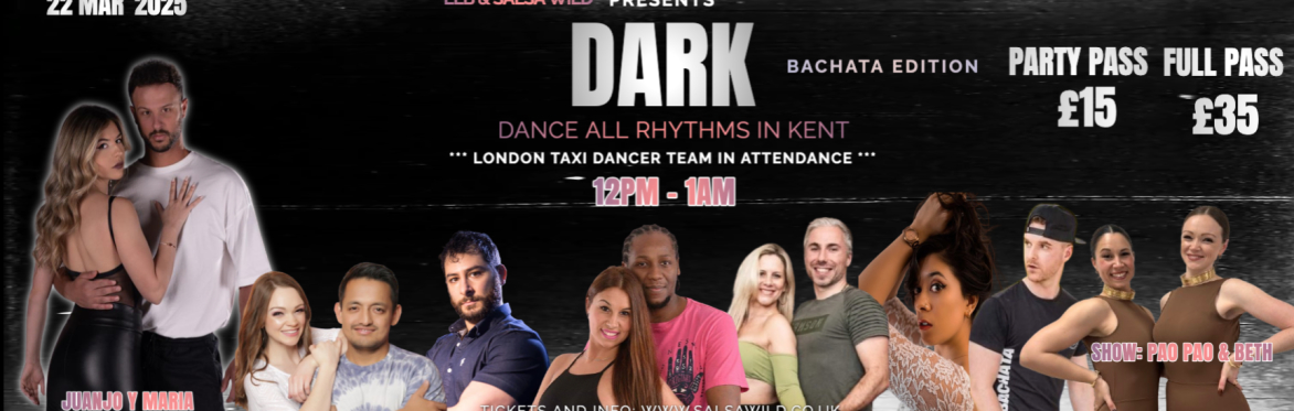 DARK (Dance All Rhythms in Kent) - All Dayer