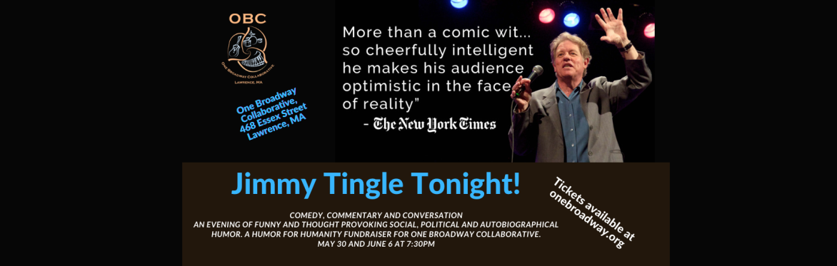 Select tickets – Jimmy Tingle Tonight! – One Broadway Collaborative at ...