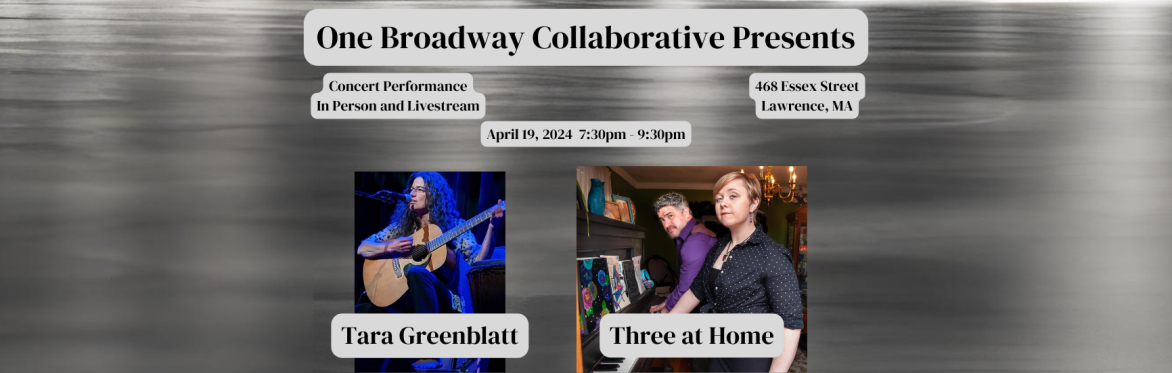 Tara Greenblatt, Three at Home co-bill
