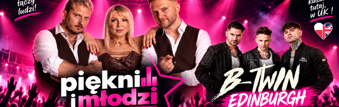 PIĘKNI i MŁODZI – Magdalena Narożna & Zespół B-TWIN | EDYNBURG