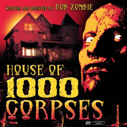 House of 1000 Corpses
