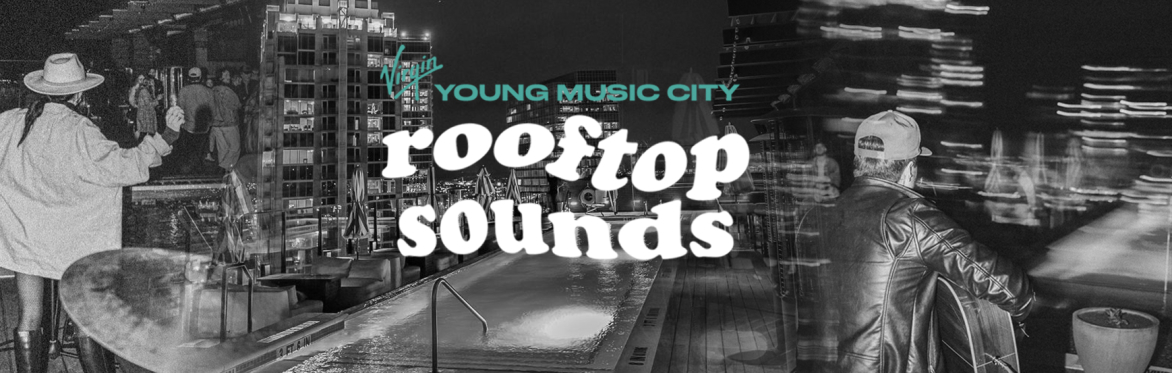 Young Music City 'Rooftop Sounds' ft: JAKE BANFIELD, ROBYN OTTOLINI, ELLIS, LANDON WALL, ZOE CUMMINS, KAYLA HALL + MORE