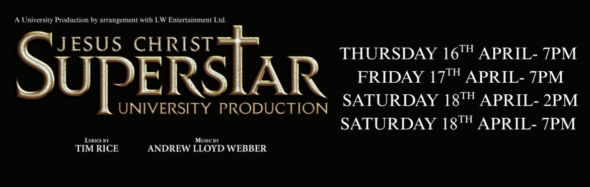 Jesus Christ Superstar event poster including show dates and times