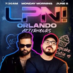 LPN! ORLANDO AFTERHOURS ALEX ACOSTA ×  YAZZ BURRELL  | June 8