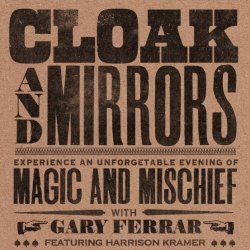Cloak & Mirrors: Magic Show