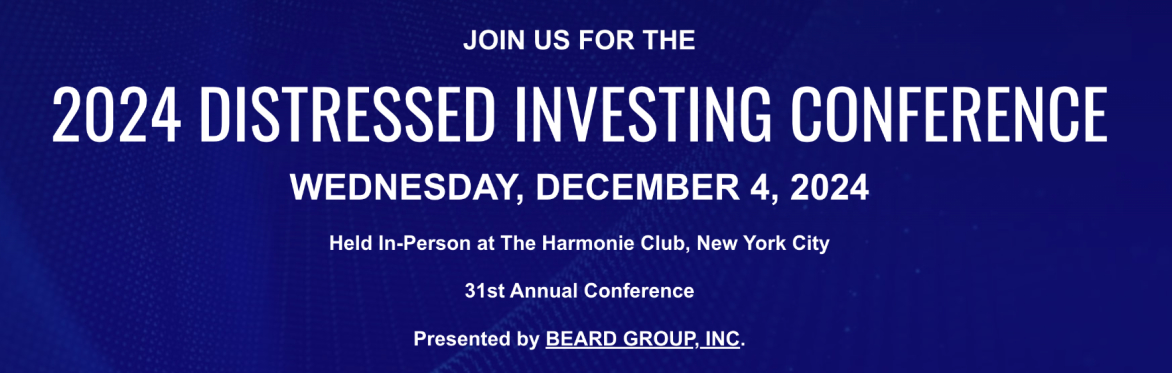 Distressed Investing Conference 2024