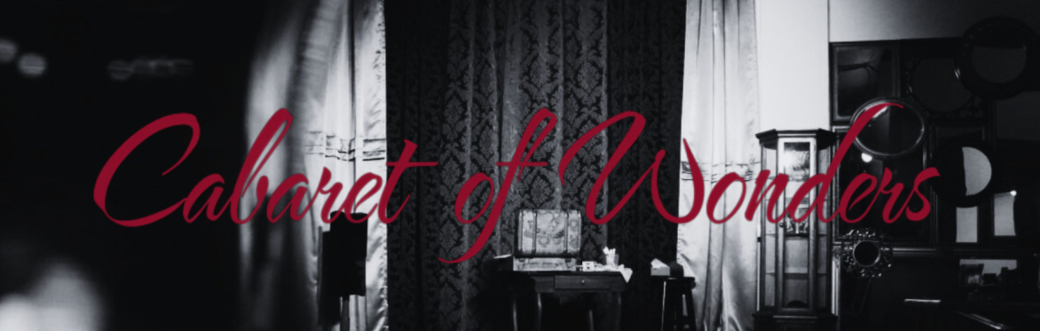 Cabaret of Wonders