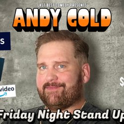 Friday Night Stand-Up with Andy Gold