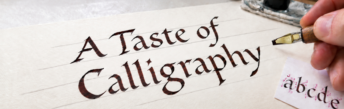 A Taste of Calligraphy - foundational script