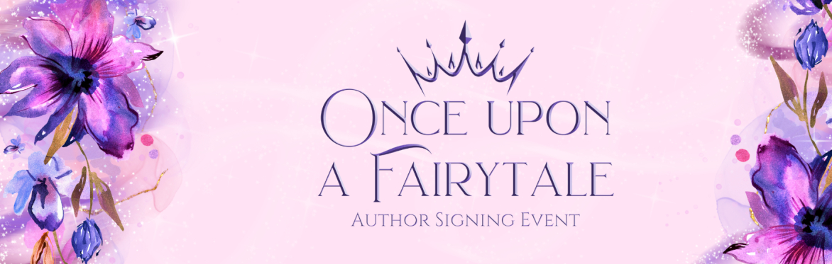 Once Upon A Fairytale Signing Event