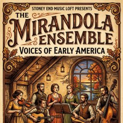 The Mirandola Ensemble: Voices of Early America