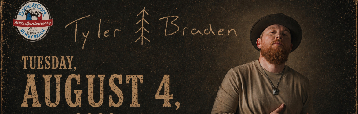 TYLER BRADEN