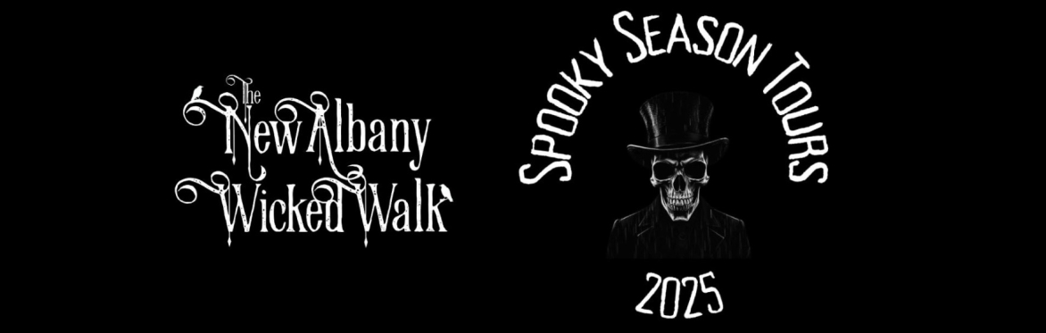 The New Albany Wicked Walk Walking Tour - SPOOKY SEASON 2025 Macabre Main / Mansion Row Tour!