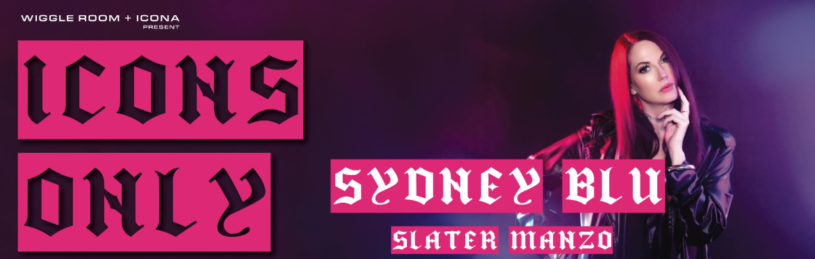 ICONS Only: Sydney Blu | 4AM LAST CALL