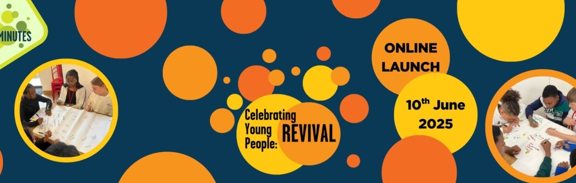 Celebrating Young People: Revival | 2025/26 Launch
