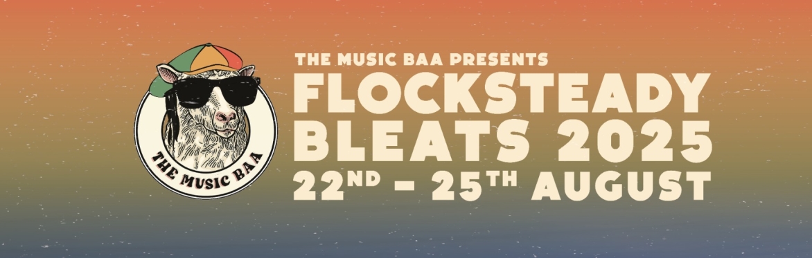 Flocksteady Bleats 2025