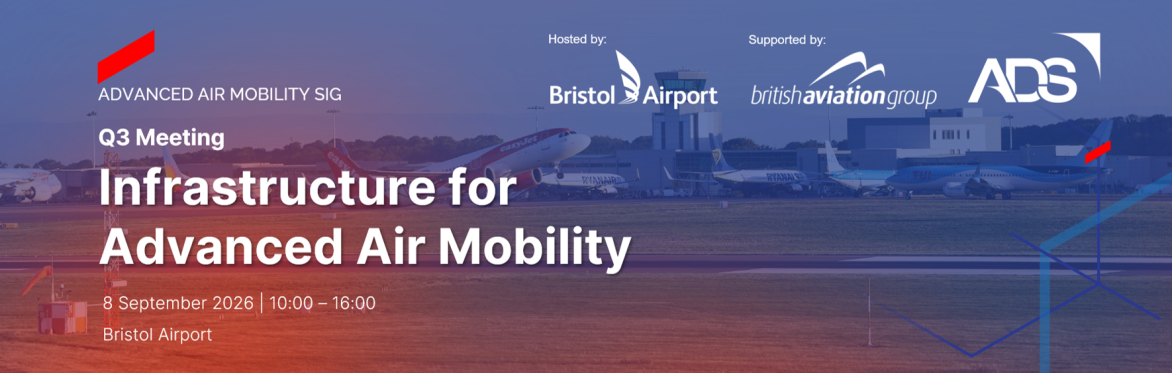 ADS Advanced Air Mobility SIG: Infrastructure for AAM