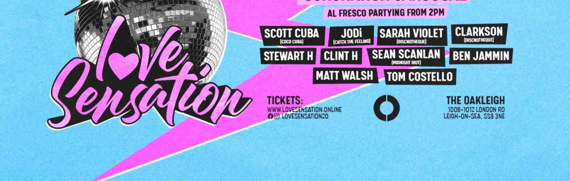 Love Sensation : Coronation Carousal : 2pm - 2am : Bank Holiday Sun : 07.05.23