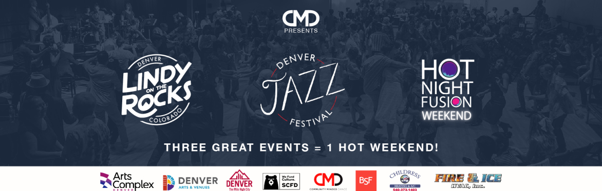 Lindy on the Rocks/Hot Night Fusion Weekend/Denver Jazz Festival