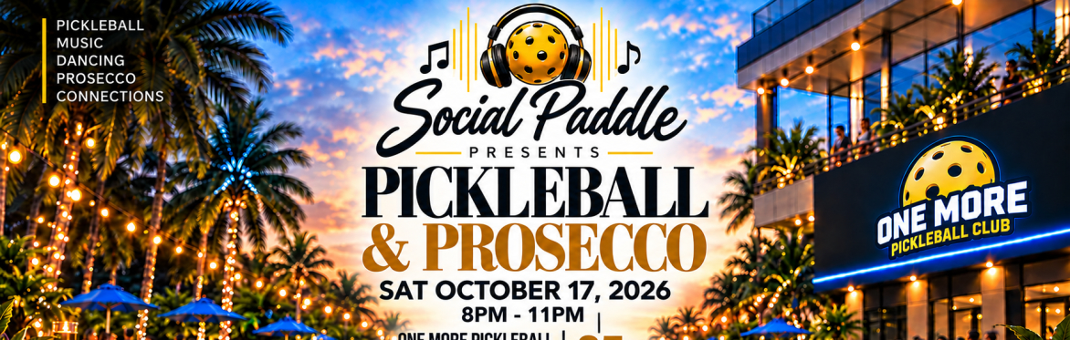 Pickleball & Prosecco 35+