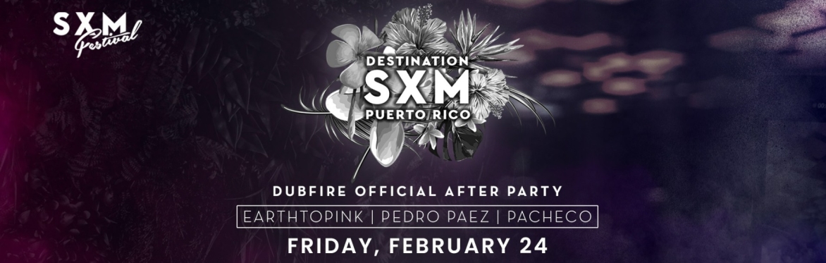 SXM ft. Dubfire Official After Party - Fifty Eight