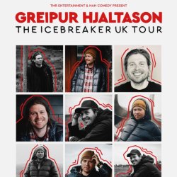 GREIPUR HJALTASON - THE ICEBREAKER TOUR - MANCHESTER (EARLY SHOW)