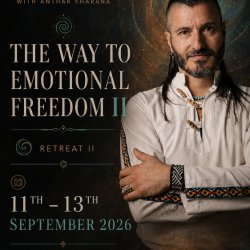 THE WAY TO EMOTIONAL FREEDOM II | Weekend Retreat with Anthar Kharana