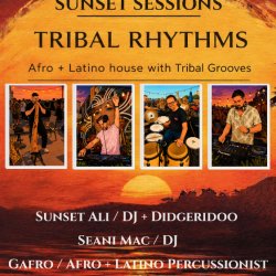 Sunset Sessions, Tribal Rhythms