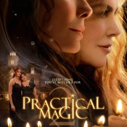 Practical Magic 2 / The End of Oak Street
