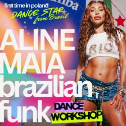Brazilian Funk with ALINE MAIA