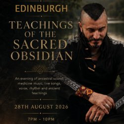 EDINBURGH | Ancestral Sound with Anthar Kharana - Wisdom of the Obsidian