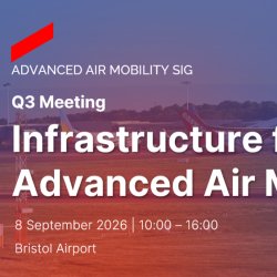 ADS Advanced Air Mobility SIG: Infrastructure for AAM