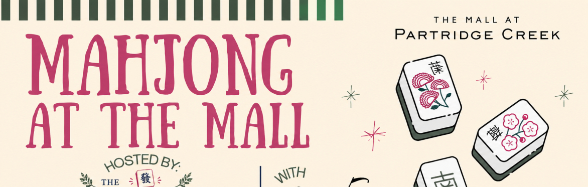 Mahjong at the Mall 🛍️🍷🀄️ Open Play