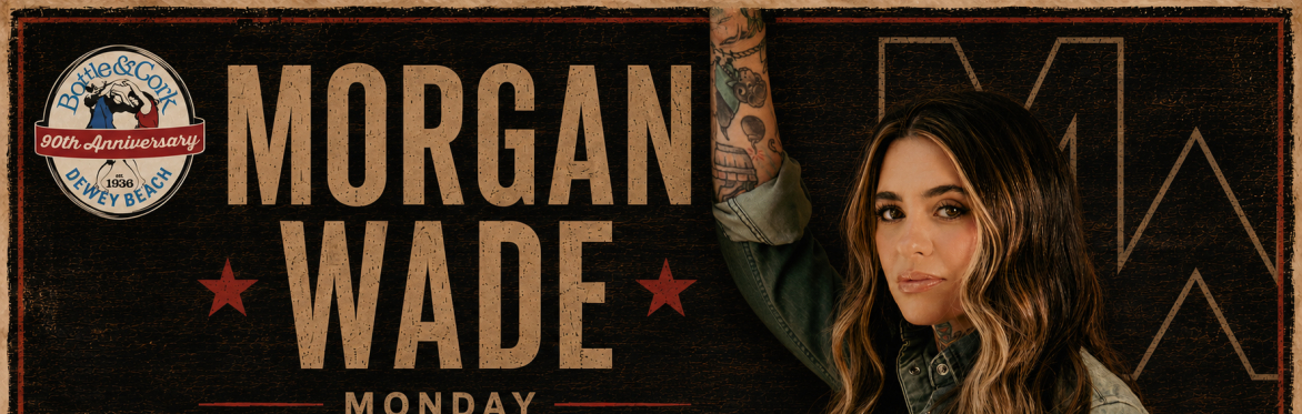 MORGAN WADE- Love’s Insane Tour