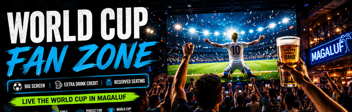 ⚽ WORLD CUP FAN ZONE – MAGALUF