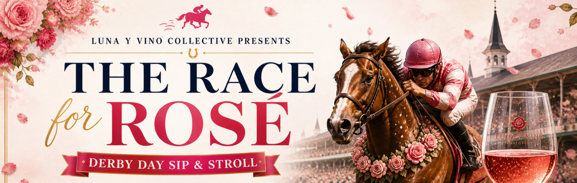 The Race for Rosé: Derby Day Sip & Stroll