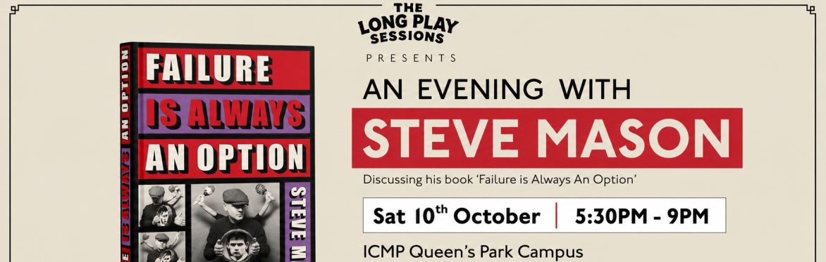 The Long Play Sessions - Steve Mason: In Conversation and Book Signing